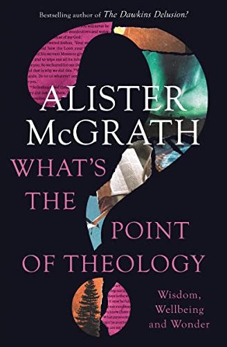 What's the Point of Theology?: Wisdom, Wellbeing and Wonder - Epub + Converted Pdf